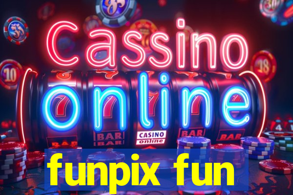 funpix fun